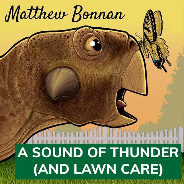 Cover art for A Sound of Thunder (and Lawn Care)